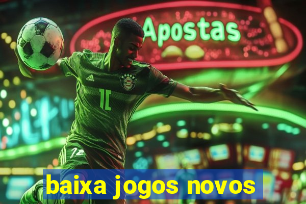 baixa jogos novos